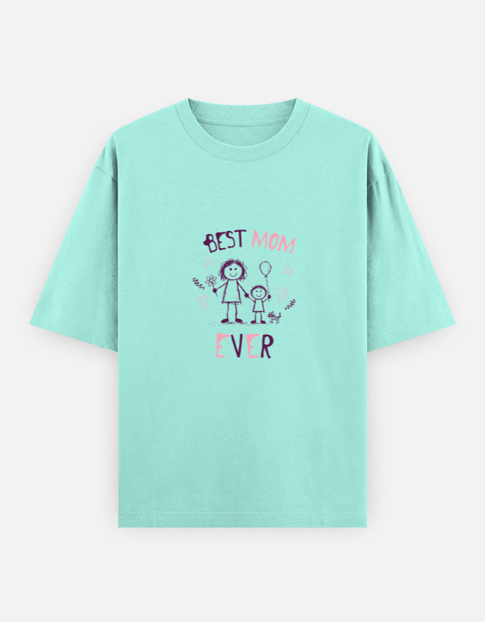 Best Mom Ever Oversized T-Shirt | Unisex - Luxaara