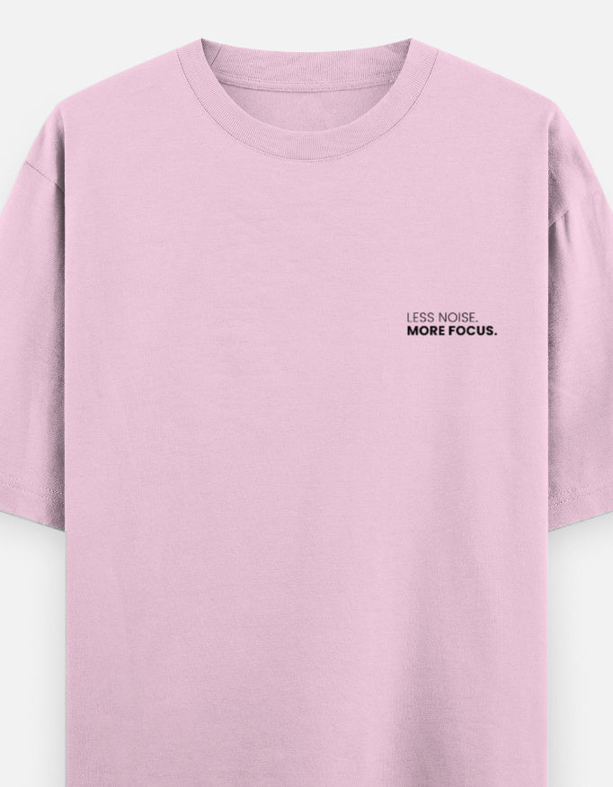 Less Noise More Focus Oversized T-Shirt | Unisex - Luxaara