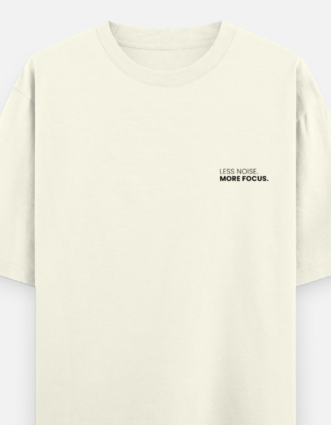 Less Noise More Focus Oversized T-Shirt | Unisex - Luxaara